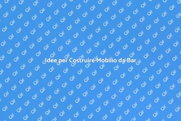 Mobilio da Bar: Crea il Tuo Stile