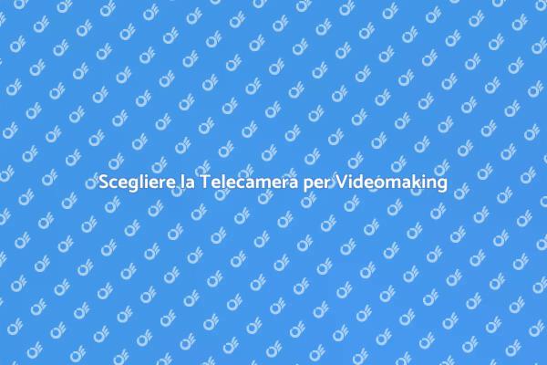 Migliore Telecamera per Videomaking
