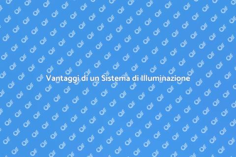 Illuminazione Dimmerabile: Vantaggi Chiave