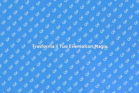 Magia per Eventi Indimenticabili