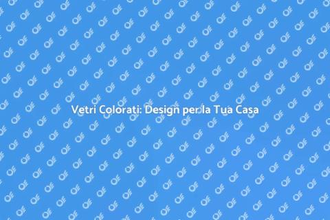 Colorazione Innovativa Vetro Finestre