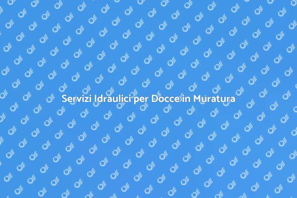 Ristrutturazione Bagno: Docce in Muratura