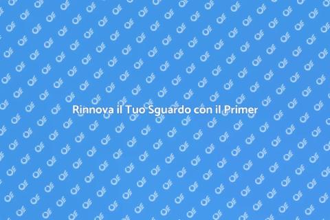Primer Occhi Trasparente: Rinnova il Tuo Sguardo