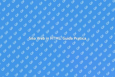 Programma il Tuo Sito Web in HTML
