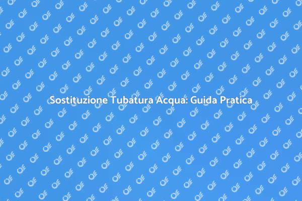 Come Sostituire una Tubatura Principale