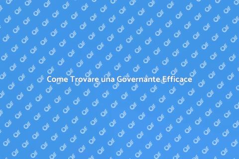 Trovare una Governante per la Casa