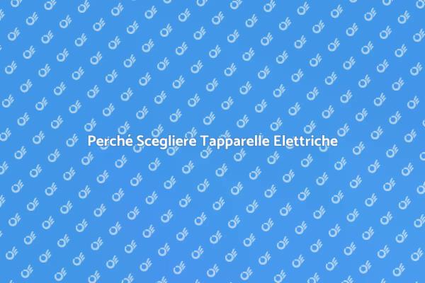 Tapparelle Elettriche: Una Scelta Intelligente