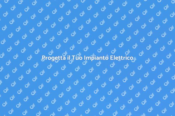 Sicurezza e Impianto Elettrico: Ecco Come