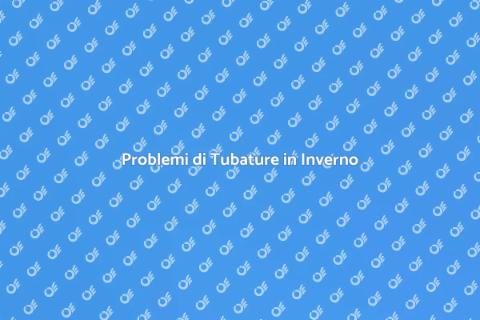 Tubature Ghiacciate: Come Risolvere