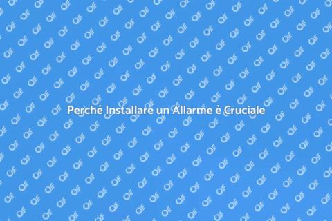 Installare un Allarme: Sicurezza Casa