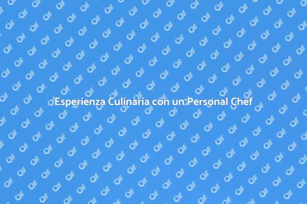 Un Personal Chef per Momenti Speciali