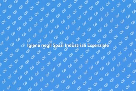 Pulire Spazi Industriali: Igiene e Sicurezza