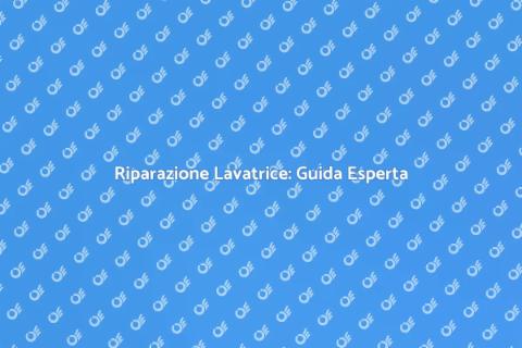 Aggiustare una Lavatrice con Esperti