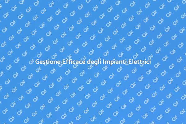 Tracciamento Sicuro per Impianti Elettrici