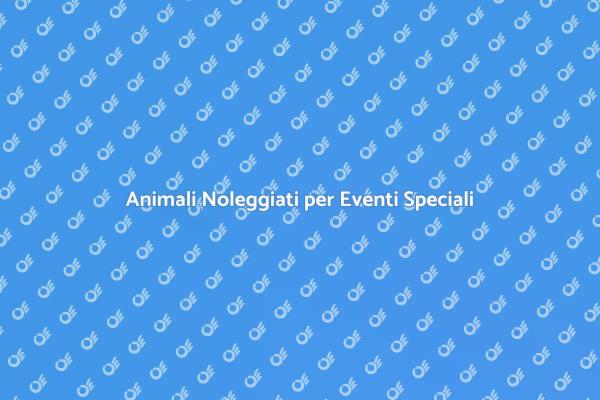 Rendi il Tuo Evento Unico con Animali