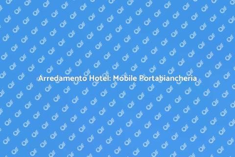 Mobile Portabiancheria Su Misura