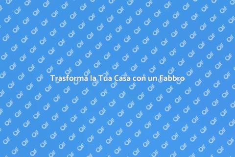 Fabbro per Lavorazioni in Metallo