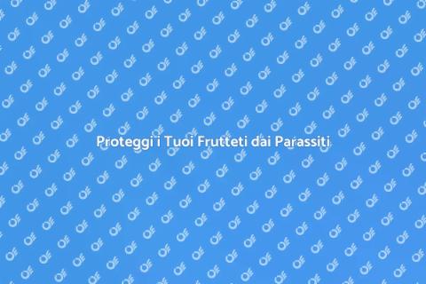 Controllo Parassiti Piante da Frutto