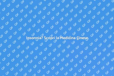Trattamento di Medicina Cinese Insonnia