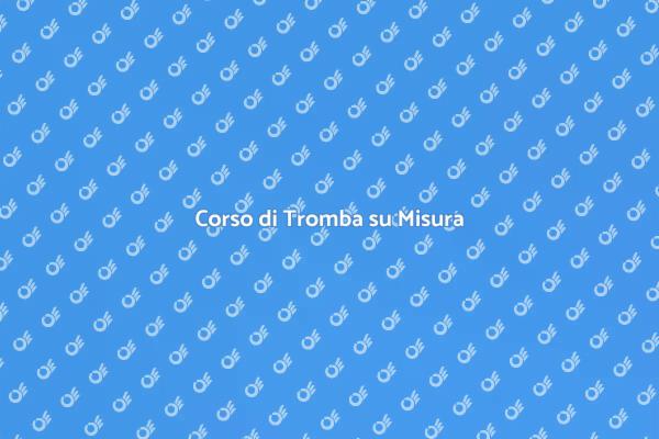 Impara a Suonare la Tromba Oggi