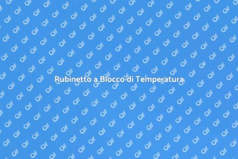 Sostituire il Rubinetto con Blocco
