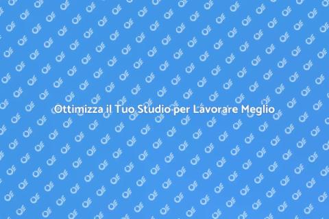 Arredare lo Studio: Spazio Creativo