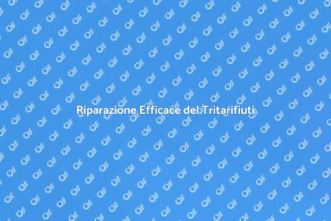 Riparazione Tritarifiuti Efficiente