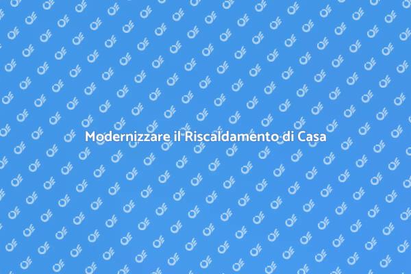 Riqualificazione Impianto di Riscaldamento