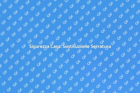 Sostituire Chiave Serratura: Guida Sicurezza