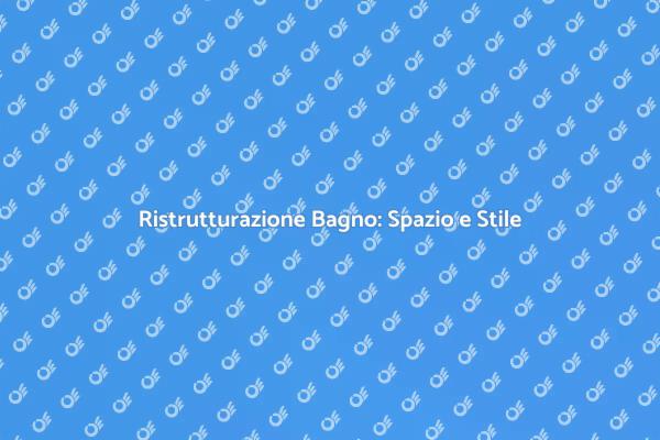 Ingrandire il Bagno: Funzionalità e Stile