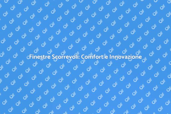 Innovazione Smart per Finestre Scorrevoli