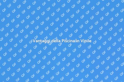 Costruire Piscina in Vinile: Guida