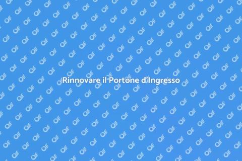 Sostituire un Portone d'Ingresso