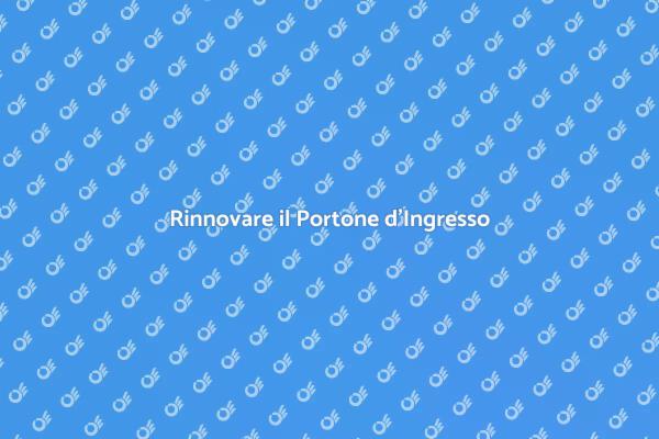 Guida alla Sostituzione di un Portone