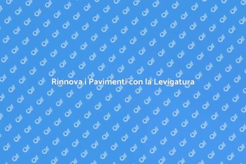 Levigare il Pavimento per Rinnovare Casa