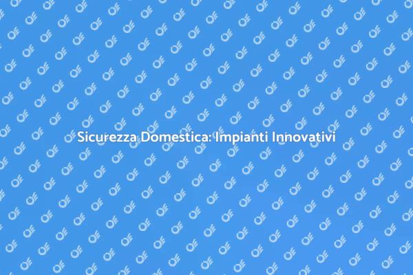 Innovazione nella Sicurezza Antincendio