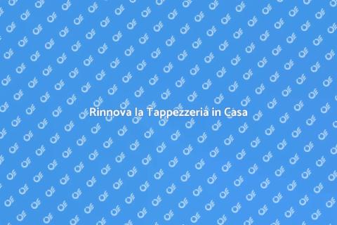 Riporta a Nuovo la Tappezzeria