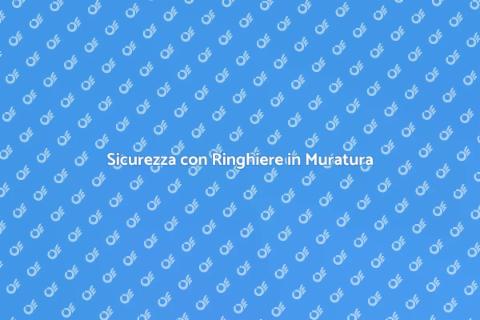 Ringhiere in Muratura per Sicurezza