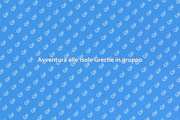 Unisciti a noi per un'escursione greca!