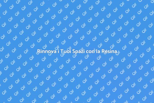 Ristrutturare con Pavimenti in Resina