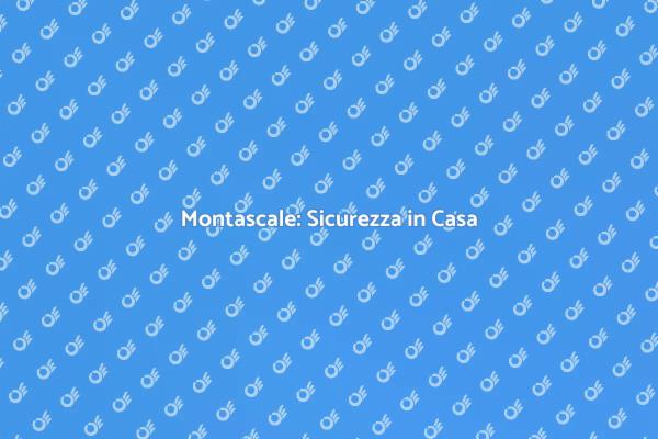 Montascale: Comfort e Sicurezza