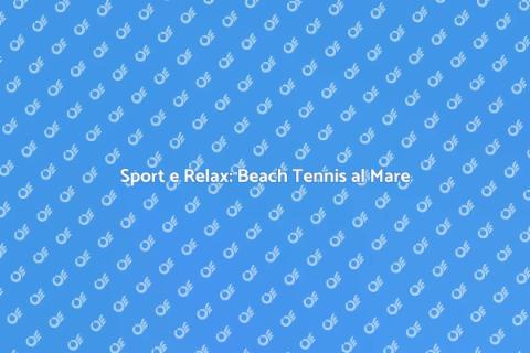 Lezione di Beach Tennis al Mare
