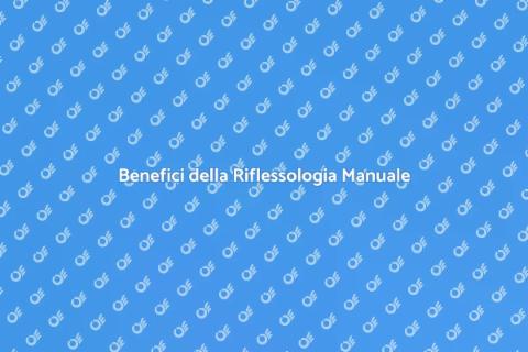 Seduta di Riflessologia Manuale