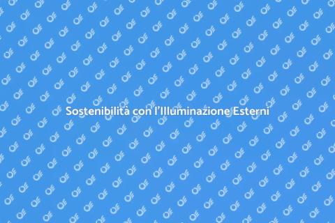 Illuminazione a Risparmio Energetico