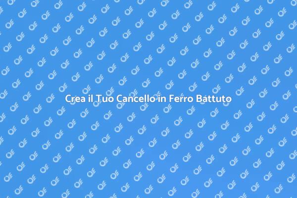 Cancelli in Ferro: Eleganza e Sicurezza