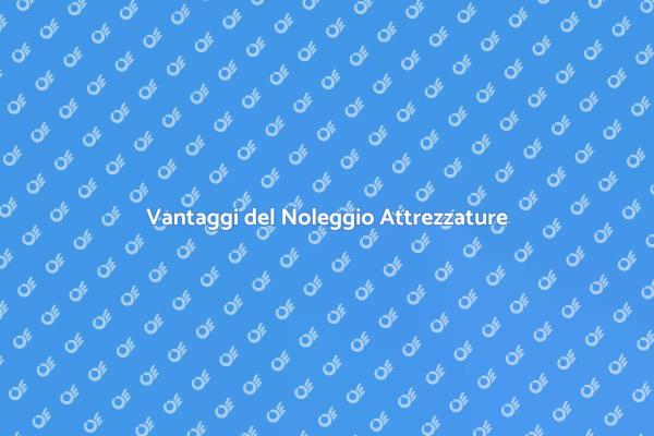Attrezzature per Movimento: Noleggio Vantaggioso