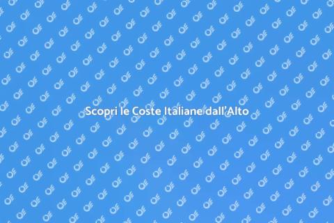 Tour Fotografico Aereo Coste Italiane