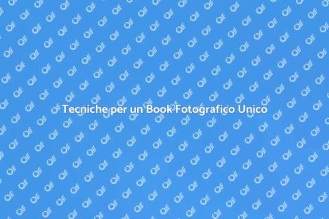 Book Fotografico: Tecniche Artistiche