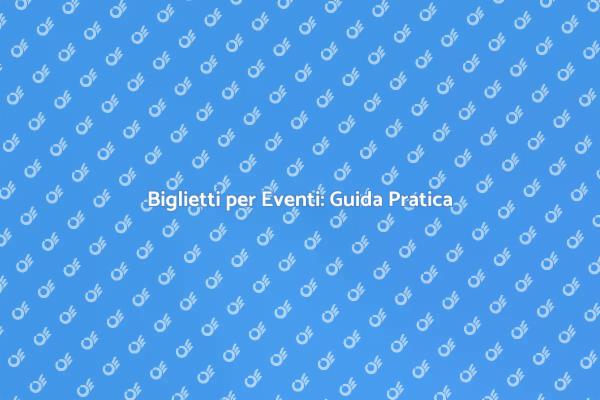 Pianifica e Acquista Biglietti Facilmente
