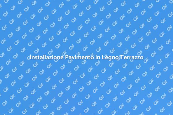 Come Scegliere un Pavimento per il Terrazzo